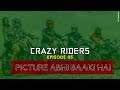 Crazy Riders EP05 Picture Abhi Baaki Hai Lancer Entertainment Originals