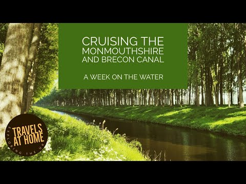 A Week on the Water - Mon & Brec Canal