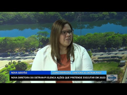 Nova diretora do DETRAN-PI elenca ações que pretende executar 11 01 2023