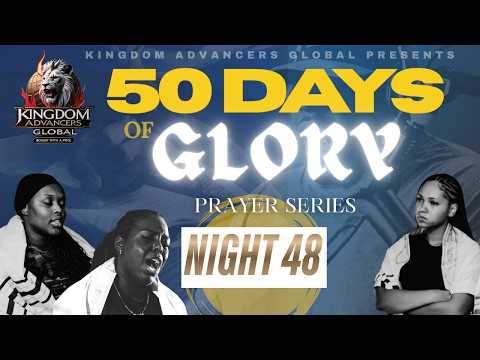 Welcome To 50 Days Of Glory | Night #48 | The Wailing Women | Let Us Return Unto God