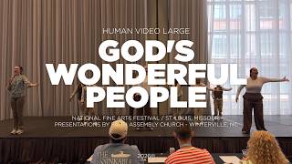 God's Wonderful People | Large Human Video | #StLouis26