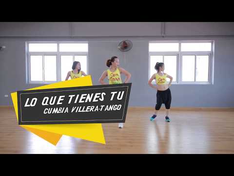 ZUMBA// Lo Que Tienes Tu- ( Cumbia Villera / Tango) zin 69 -Zumba&FIT.