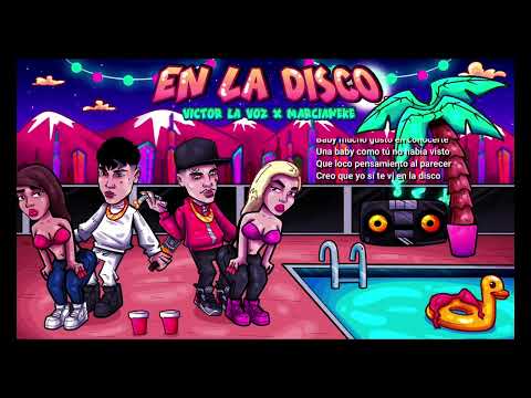 En La Disco - Víctor La Voz Ft Marcianeke