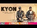 Kyon | Lyrical Video | Roach Killa | Harj Nagra | Deep Jandu | Latest Punjabi Song 2019