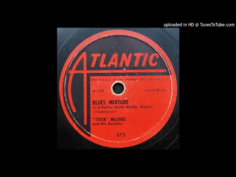 Stick McGhee - Blues Mixture - 1949 Blues