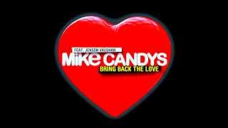 Mike Candys - Bring Back The Love ft. Jenson Vaughan (original mix)