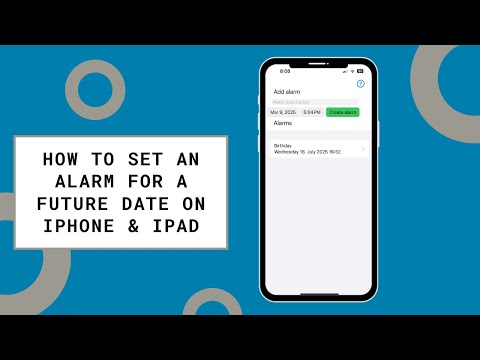 How to Set an Alarm for a Future Date on the iPhone & iPad