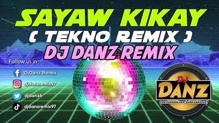 Download lagu DjDanz Remix - Sayaw Kikay ( Tekno Remix ) mp3