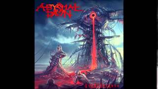 Abysmal Dawn - Loathed In Life-Praised In Death