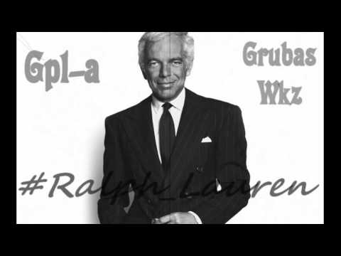 Gpl-a x Grubas Wkz - #Ralph_Lauren