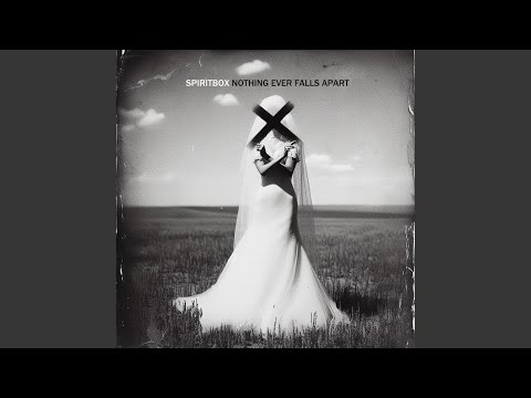 Nothing Ever Falls Apart