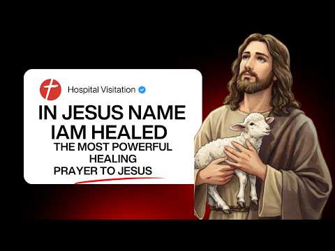 This Is The Most Powerful Healing Prayer That Jesus Loves And Answers Every Time#prayer #heal