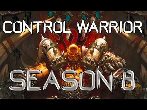 Season 8 Control Warrior Deck