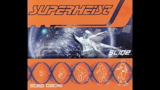 Superheist - Step Back / Slide [complete single] [320 kbps]