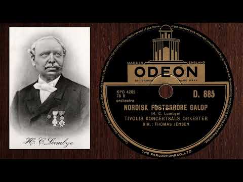 Nordisk Fostbrødre Galop - H.C. Lumbye - Tivolis Koncertsals Orkester - 1943