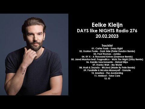 EELKE KLEIJN (Netherlands) @ DAYS like NIGHTS Radio 276 20.02.2023