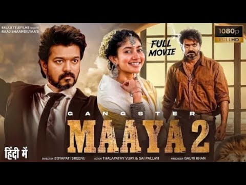 Maaya 2 - Full Movie | Thalapathy Vijay | Sai Pallavi | New Released South Indian Action Movies 2026