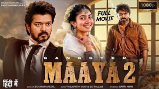 Maaya 2 - Full Movie | Thalapathy Vijay | Sai Pallavi | New Released South Indian Action Movies 2026 MQDEFAULT Thumbnail