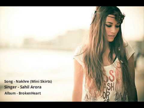 TERE NAKHRE SONIYE | Sahil Arora (Hillz) | 2014