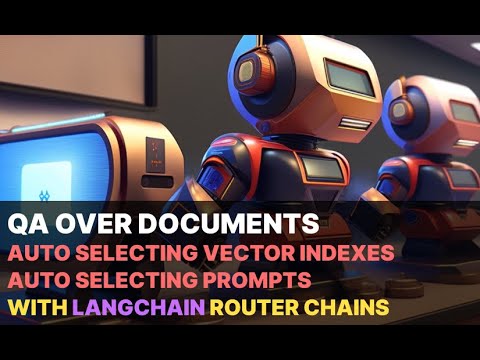 QA over documents with Auto vector index selection with Langchain router chains.