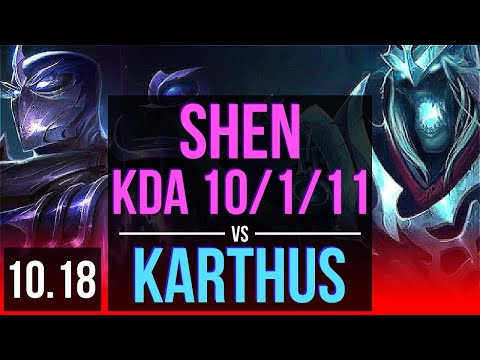 SHEN vs KARTHUS (TOP) | KDA 10/1/11, 1.2M mastery points, 1000+ games | EUW Diamond | v10.18