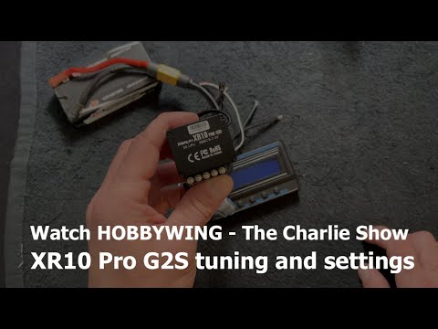 The Charlie Show /// Episode 249 /// XR10 Pro G2S tuning