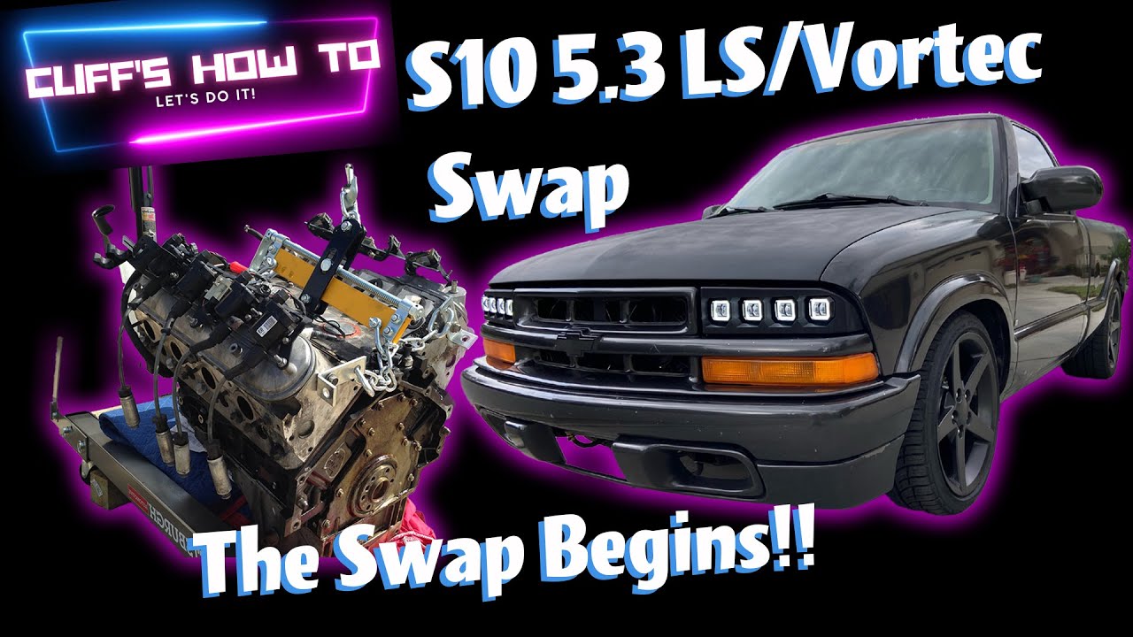 S10 LS V8 Swap Part 1