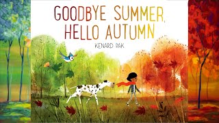 Goodbye Summer, Hello Autumn – Animated Read Out Loud with Moving Pictures & Learning About Seasons gameplay video by CPorter, 4:07 duration
