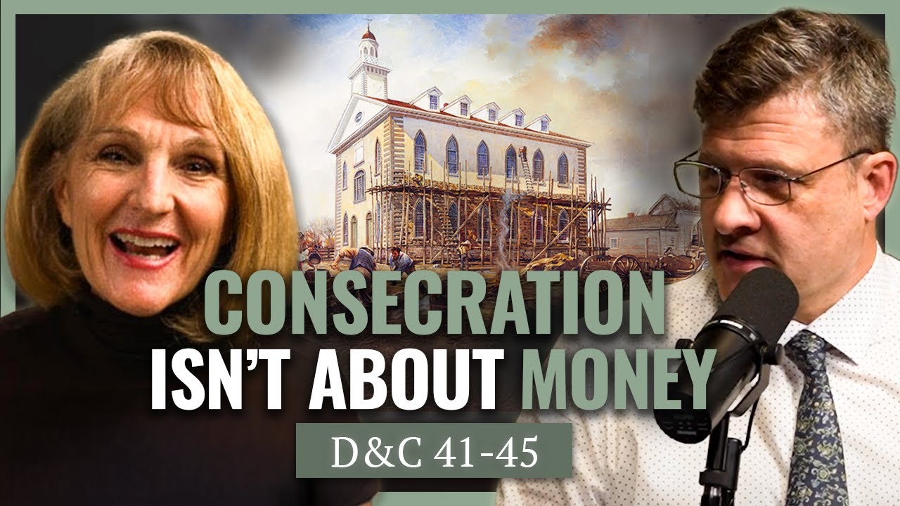 D&C 41-45 | Law of Consecration | April 28- May 4 | Come Follow Church History with Lynne Wilson