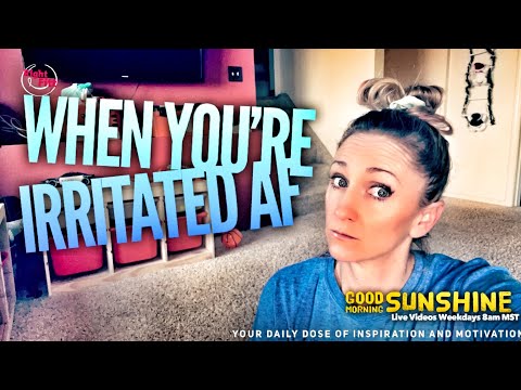 😡 When You’re Irritated AF - #GMS