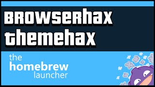 TUTORIAL The Homebrew Launcher | Instalar BROWSERHAX y THEMEHAX