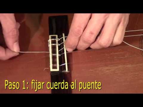 Cómo cambiar la cuerda de una guitarra - Repair spanish guitar