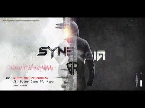 02.SYNERGIA (BARTEK BORUTA RYBA KDS)-Nigdy nie zrozumiesz ft. PETER GANG PP, 3Y GUN KARA prod.Choina