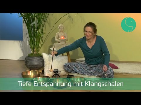 Tiefe Entspannung mit Klangschalen
