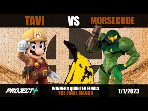 Tavi (Mario/ZSS) vs Morsecode (Samus) | Winners Quarter Finals | The Final Manor | Project Plus