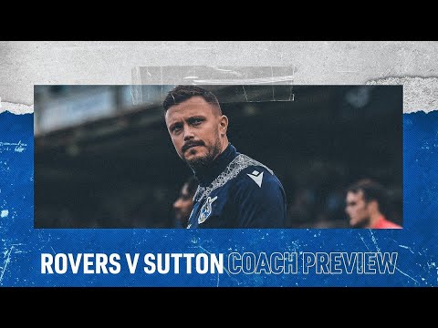 Coach's Preview - Andy Mangan on Sutton United