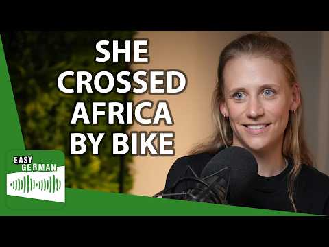 From Germany to South Africa by Bike | Easy German Podcast 481 (with Wiebke Lühmann)