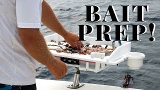 On Board Bait Prep | Fillet Tables, Cutting Boards, and More