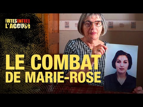 Faites entrer l'accusé : Le Combat de Marie-Rose