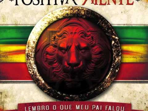 Banda Positiva Mente - Lembro o que meu Pai Falou