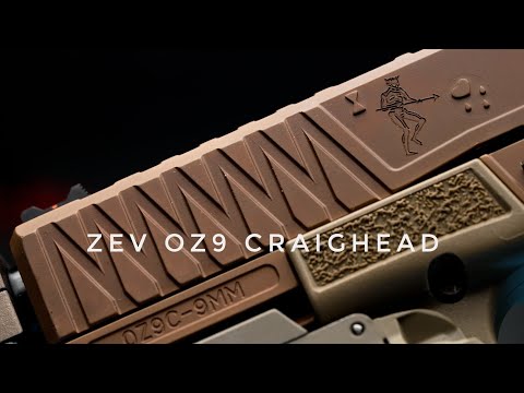 ZEV 0Z9 CRAIGHEAD Review