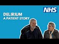 Delirium A Patient Story At Leicester S Hospitals
