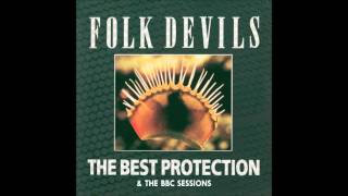 Folk Devils - Peel Session 1984