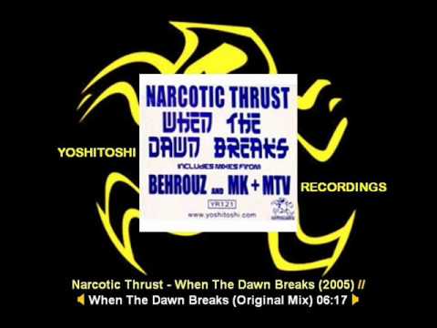 Narcotic Thrust - When The Dawn Breaks (Original Mix) [YR121.1]