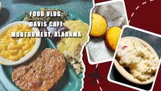 Food Vlog: Davis Cafe in Montgomery, Alabama