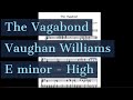 The Vagabond High Key Piano Accompaniment Songs of Travel Karaoke Vaughan Williams