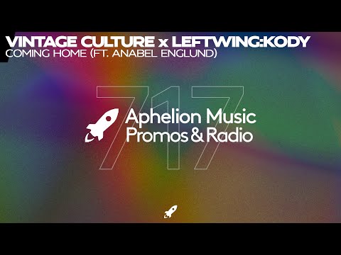 Vintage Culture & Leftwing:Kody feat. Anabel Englund - Coming Home (Extended Mix)