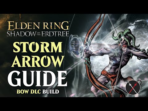 Ansbach's Longbow Build - How to build a Storm Arrow Shadow of the Erdtree Build