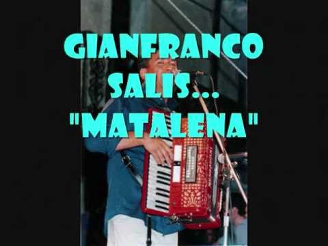 Gianfranco Salis...  "Matalena"