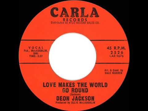 1966 HITS ARCHIVE: Love Makes The World Go Round - Deon Jackson (mono 45)